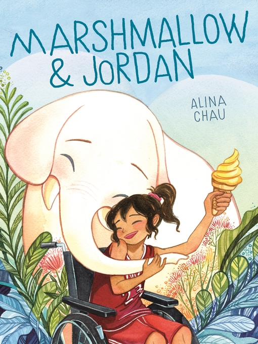 Title details for Marshmallow & Jordan by Alina Chau - Available